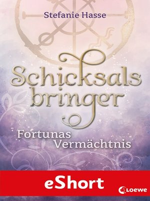 cover image of Schicksalsbringer--Fortunas Vermächtnis